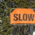 Ski Trail Sign for Slowing Down